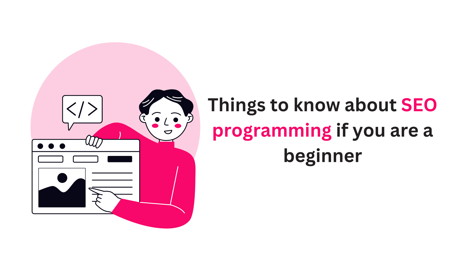 Things-to-know-about-seo-programming-if-you-are-a-beginner