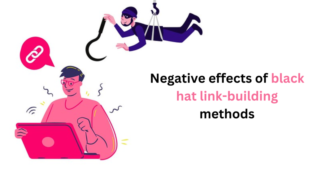 5 Proven Negative Effects Of Black Hat Link Building Methods