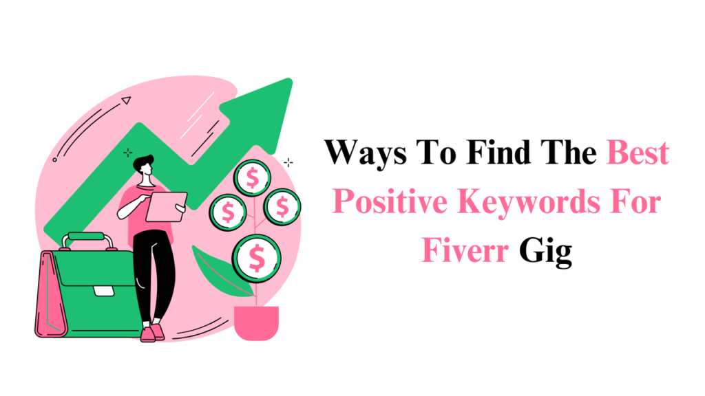 Best positive keywords for fiverr gig
